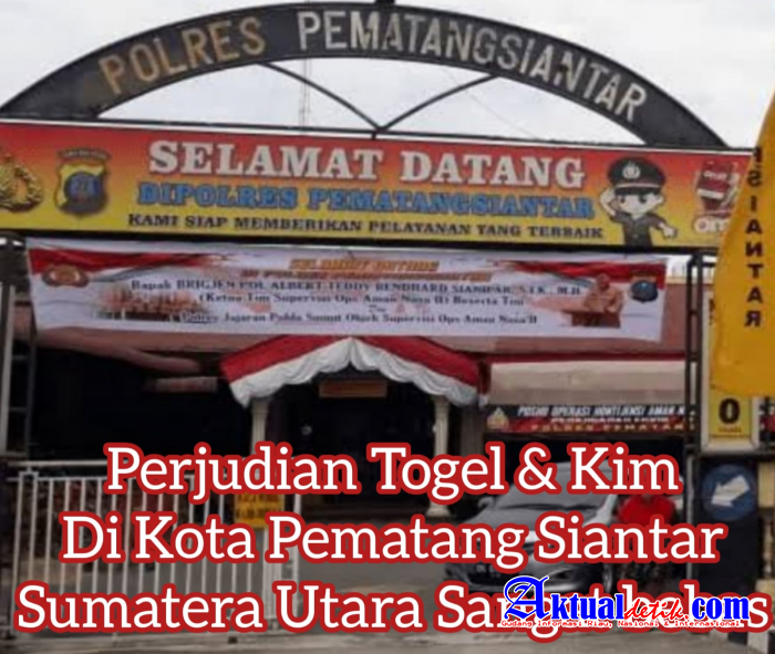 Perjudian Togel Dan Hongkong Bebas Dikota Pematang Siantar