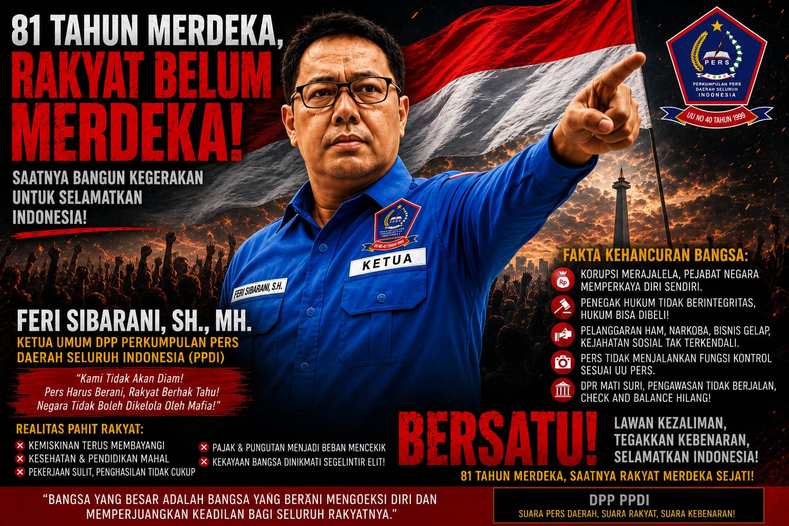 81 Tahun Indonesia Merdeka: PPDI Peringatkan Negara Jangan Berubah Menjadi  Negara Mafia Kejahatan