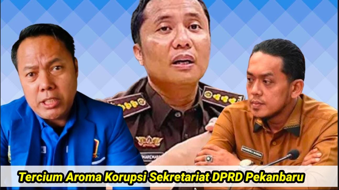 Konfirmasi Media Tidak Digubris Sekwan DPRD Pekanbaru, Kajari Pekanbaru Terkesan Tutup Mata