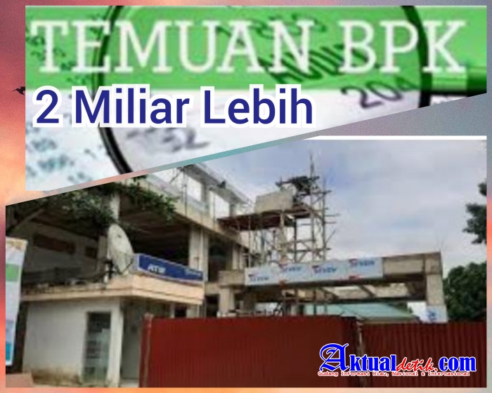 2 Miliar Lebih Temuan BPK Dalam Proyek RSUD Kuansing