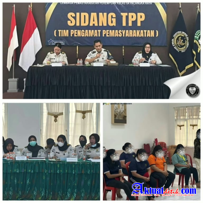 Bapas Palangka Raya Sidang TIM Pengamat TPP Di Lapas Perempuan LPP Palangka Raya