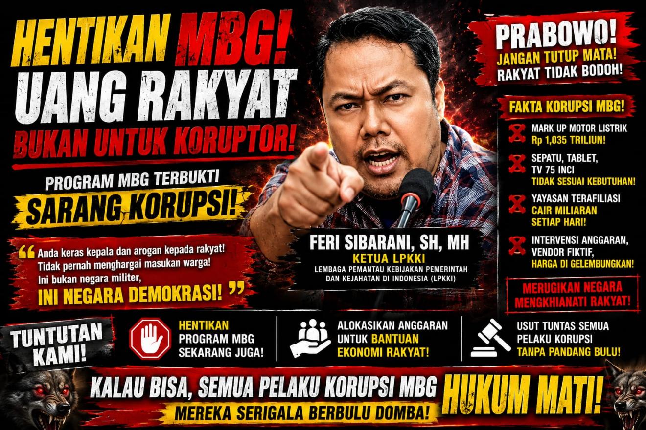 Ketua LPKKI Desak Prabowo Hentikan Program MBG, Anggaran Diminta Dialihkan untuk Rakyat
