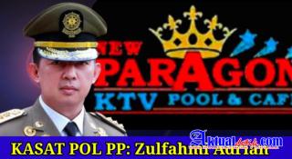 Kasatpol PP Kota Pekanbaru Diminta Tindak Management Pub Dan KTV Paragon