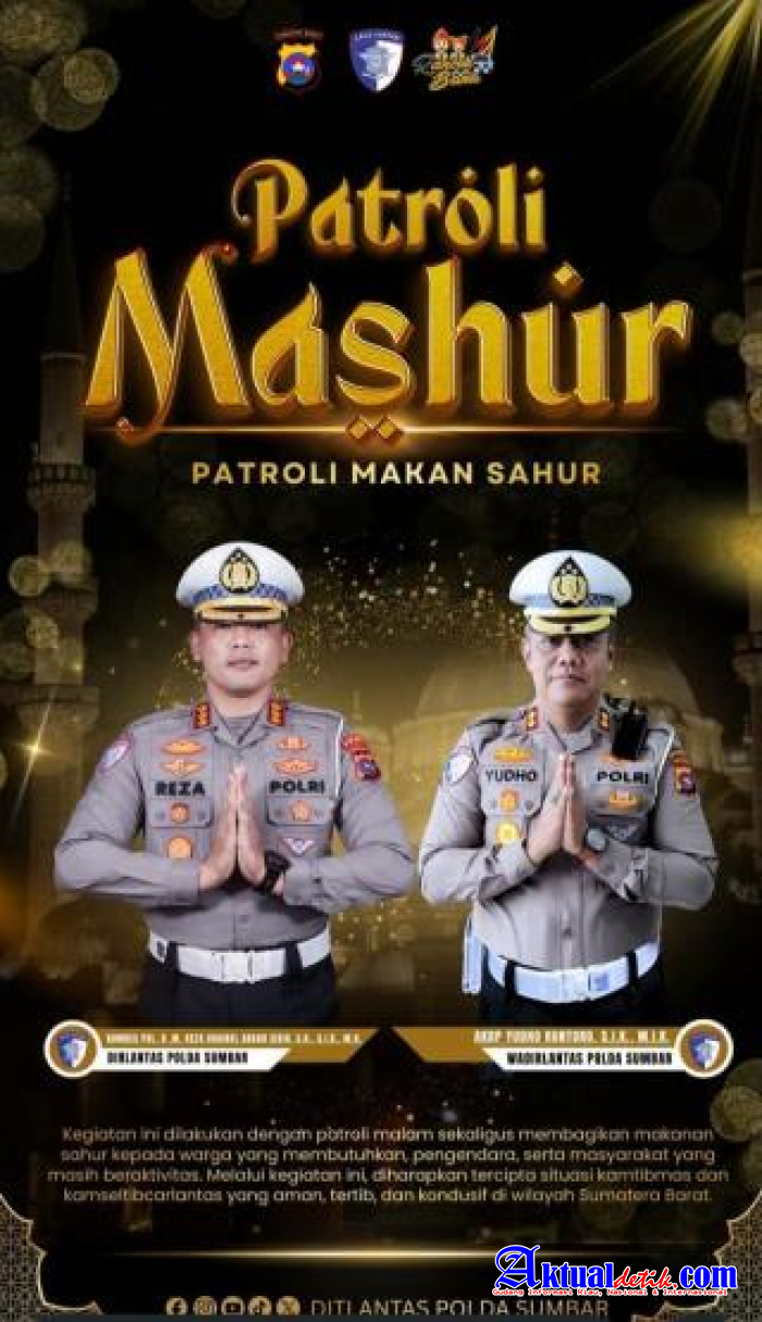 Ditlantas Polda Sumbar Dan Jajaran Patroli Mashur Cegah Gangguan Kamtibmas Selama Ramadhan
