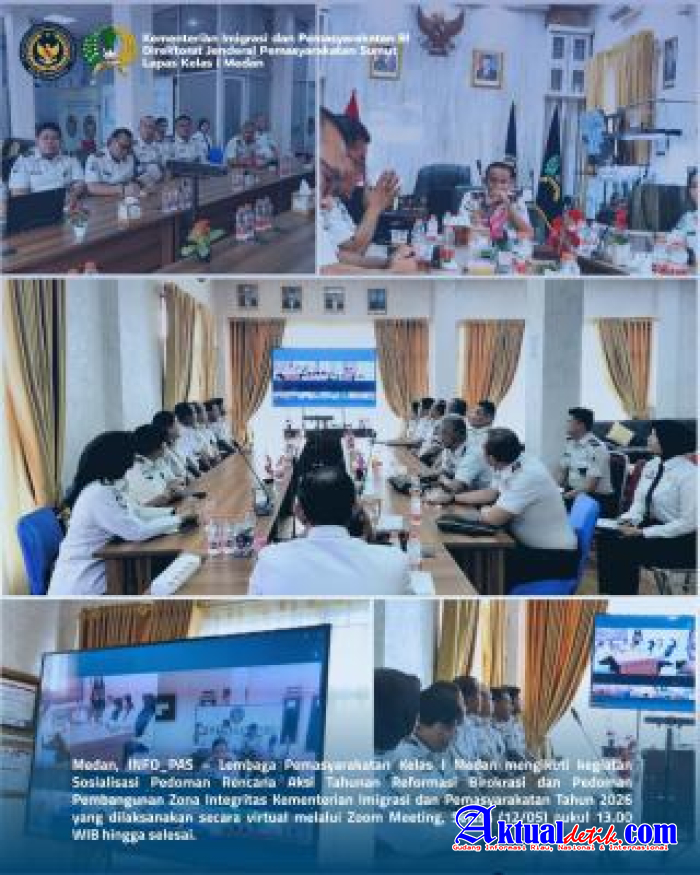 Perkuat Reformasi Birokrasi, Lapas Kelas I Medan Ikuti Sosialisasi Pedoman RAT RB Dan Zona Integrita