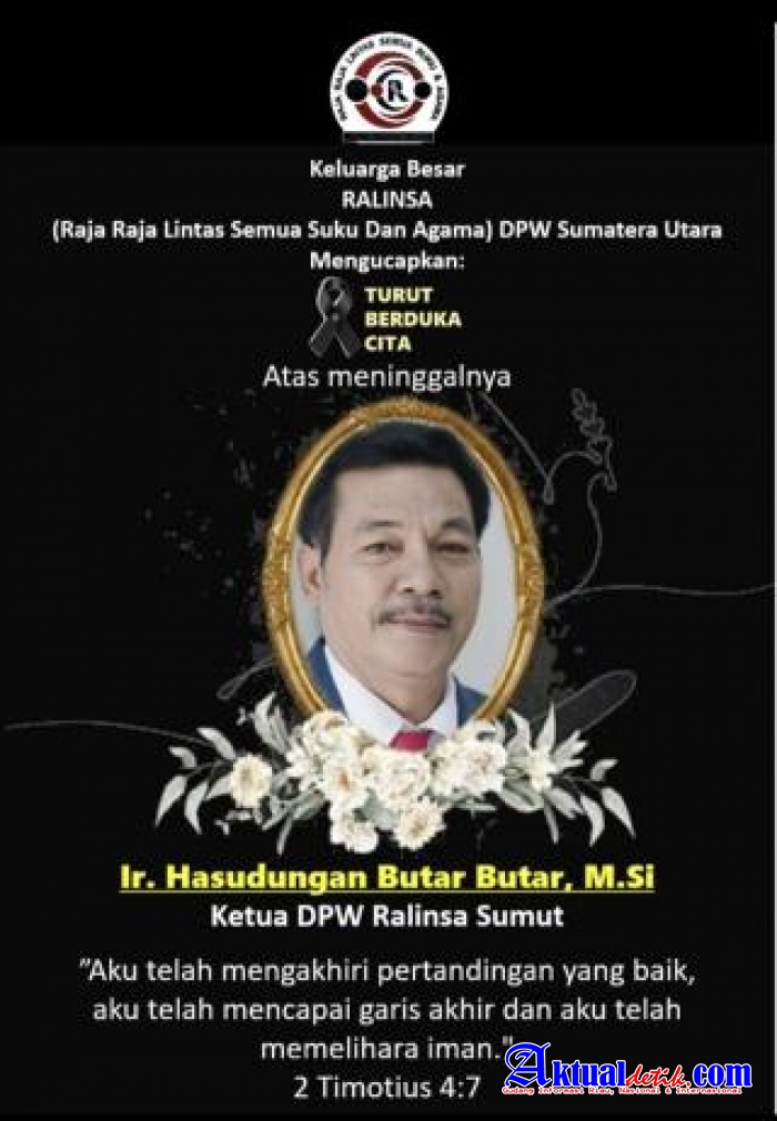 Turut Berduka Cita Atas Berpulangnya Ketua DPW Sumut RAJA - RAJA LINTAS SEMUA SUKU DAN AGAMA