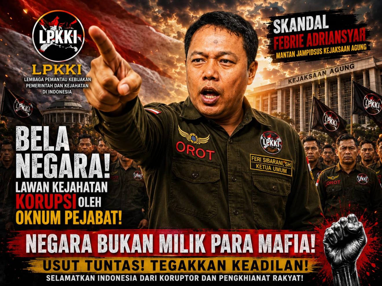 Presiden Prabowo, Menhan Dan Wakil DPR RI Terindikasi Intervensi Kasus Febrie, LPKKI: Hati-Hati Pasa