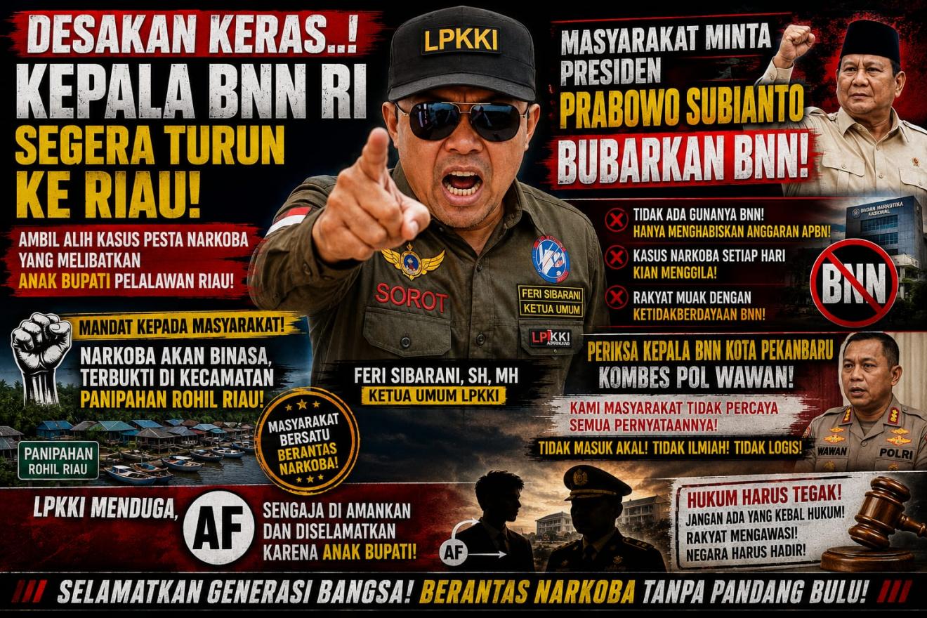Anak Bupati Pelalawan Pesta Narkoba, BNN Sebut Terpapar Asap Ganja, LPKKI Bicara